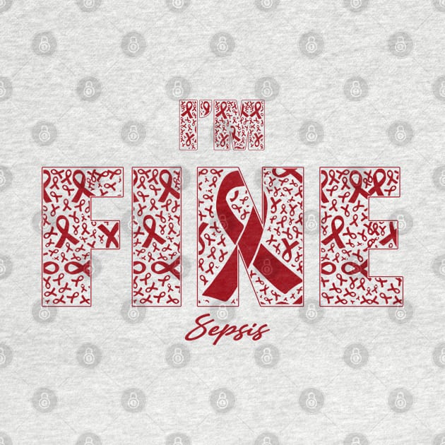 Sepsis Awareness Fine Ribbons - In This Family We Fight Together by BoongMie